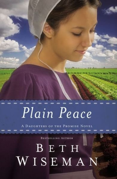 Cover for Beth Wiseman · Plain Peace - A Daughters of the Promise Novel (Paperback Book) (2015)