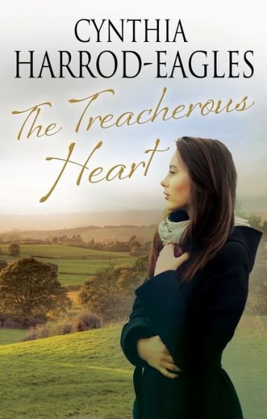 The Treacherous Heart - Cynthia Harrod-Eagles - Bücher - Canongate Books - 9780727892409 - 31. Januar 2020