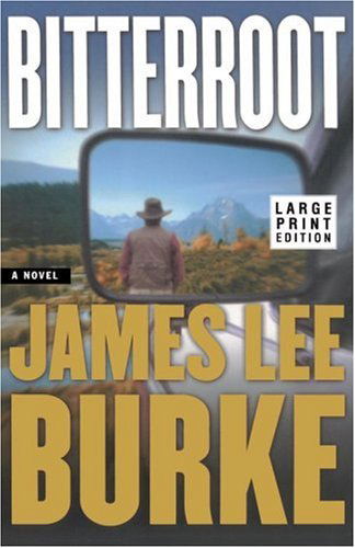 Bitterroot LP - James Lee Burke - Books - Simon & Schuster - 9780743236409 - June 12, 2001