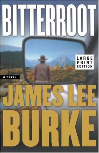 Cover for James Lee Burke · Bitterroot LP (Paperback Book) [Lrg edition] (2001)