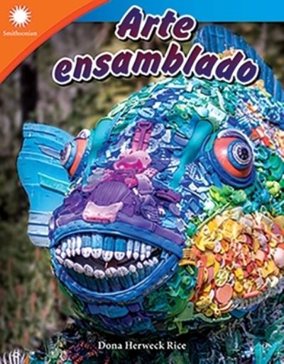 Arte Ensamblado - Dona Rice - Books - Teacher Created Materials, Incorporated - 9780743926409 - March 20, 2020