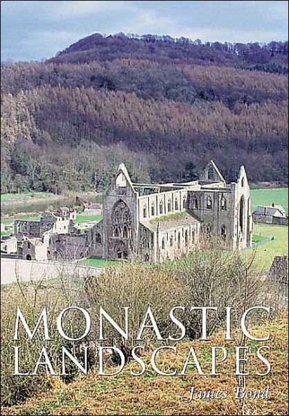 Cover for James Bond · Monastic Landscapes (Paperback Book) (2004)