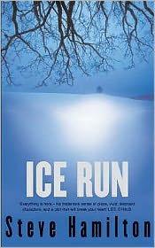 Cover for Steve Hamilton · Ice Run (Paperback Book) (2005)