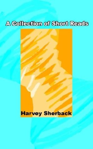 Cover for Harvey Sherback · A Collection of Short Reads (Paperback Book) (2003)