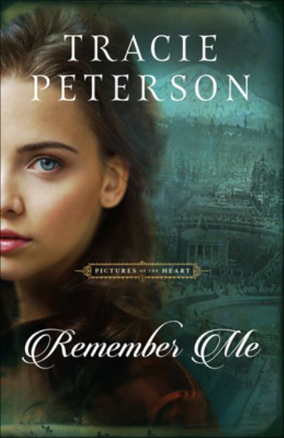 Cover for Tracie Peterson · Remember Me (Paperback Book) (2023)