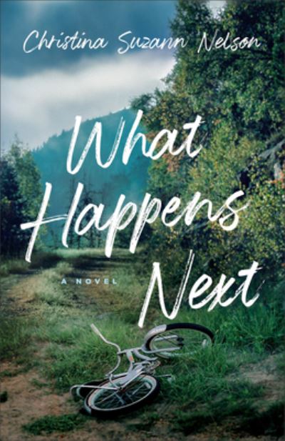 Cover for Christina Suzan Nelson · What Happens Next (Paperback Book) (2023)