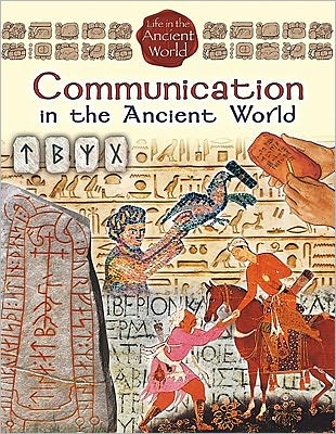 Cover for Mark Crabtree · Communication in the Ancient World - Life in the Ancient World (Paperback Book) (2011)