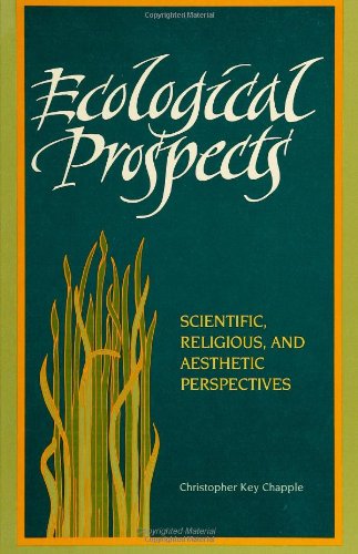 Cover for Christopher Key Chapple · Ecological Prospects: Scientific, Religious, and Aesthetic Perspectives (Pocketbok) (1993)