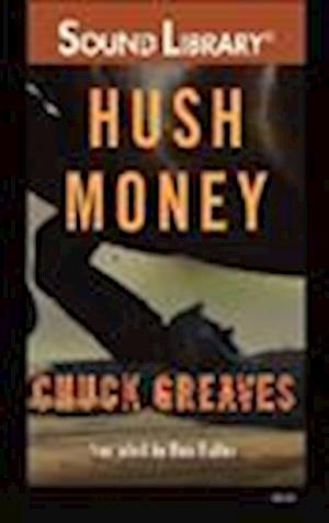 Cover for Chuck Greaves · Hush Money (N/A) (2012)