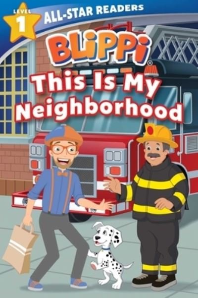 Cover for Nancy Parent · Blippi : This is My Neighborhood (Paperback Book) (2020)