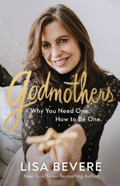 Cover for Lisa Bevere · Godmothers - Why You Need One. How to Be One. (Paperback Book) [Itpe edition] (2020)