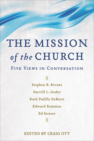 Cover for Craig Ott · The Mission of the Church – Five Views in Conversation (Paperback Book) (2016)