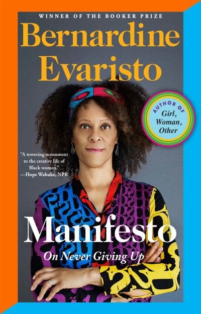 Manifesto - Bernardine Evaristo - Books - Grove Press - 9780802160409 - January 10, 2023