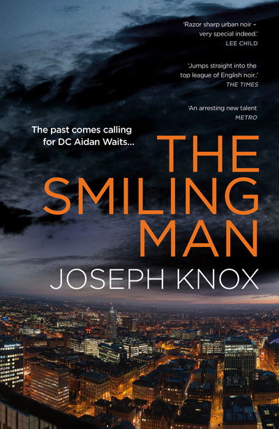 Cover for Joseph Knox · Smiling Man (Hardcover Book) (2018)