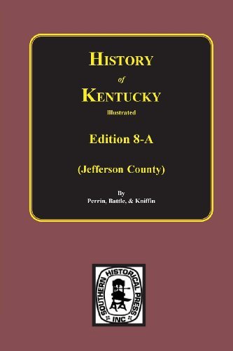 Cover for Battle · History of Jefferson County, Ky. (Edition 8-a) (History of Kentucky Illustrated) (Paperback Book) [Ed. 8 edition] (2013)