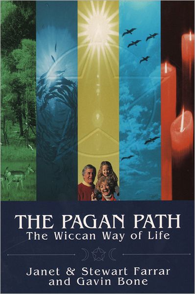 Cover for Janet Farrar · The Pagan Path: the Wiccan Way of Life (Pocketbok) [Trade Paper edition] (1995)