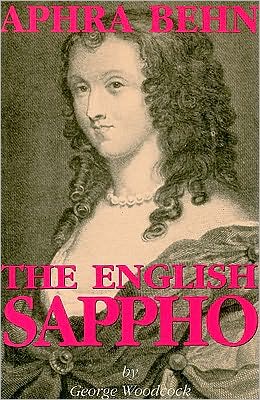 Cover for George Woodcock · Aphra Behn: The English Sappho (Paperback Book) [New ed of 1948 edition] (2025)