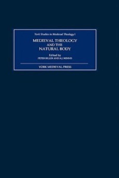 Cover for Eamon Duffy · Medieval Theology and the Natural Body - York Studies in Medieval Theology (Gebundenes Buch) (1997)
