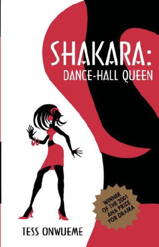 Cover for Osonye Tess Onwueme · Shakara: Dance-hall Queen (Paperback Book) (2000)