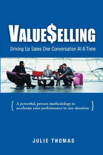 Cover for Julie Thomas · ValueSelling: Driving Up Sales One Conversation At A Time (Paperback Book) (2006)