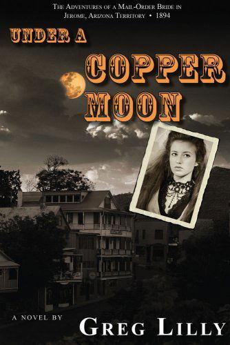 Cover for Greg Lilly · Under a Copper Moon (Paperback Book) (2007)