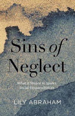 Cover for Lily Abraham · Sins of Neglect (Paperback Book) (2016)