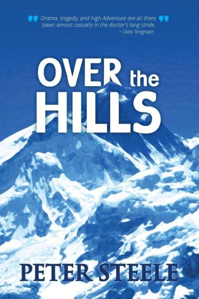 Cover for Peter Steele · Over the Hills (Paperback Book) (2015)