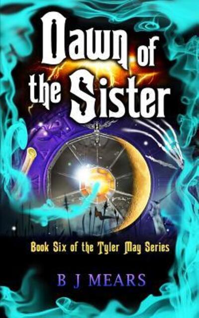 Cover for Benjamin Mears · Dawn of the Sister (Paperback Book) (2016)