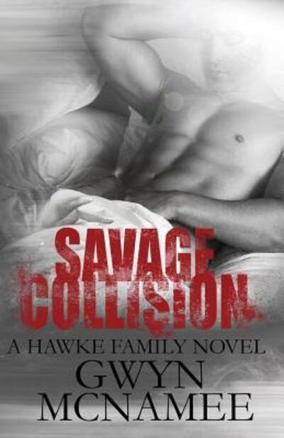 Cover for Gwyn McNamee · Savage Collision (Paperback Book) (2016)
