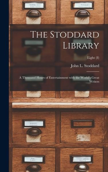 Cover for John L (John Lawson) 1850 Stoddard · The Stoddard Library (Hardcover Book) (2021)