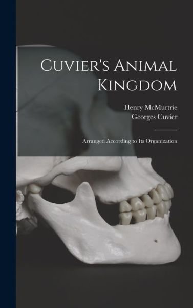 Cover for Georges Cuvier · Cuvier's Animal Kingdom (Bok) (2022)