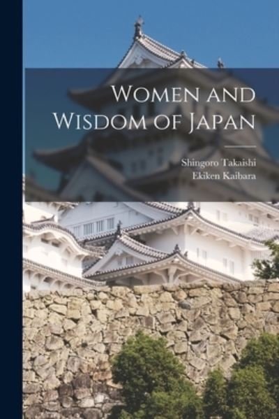 Cover for Ekiken Kaibara · Women and Wisdom of Japan (Bok) (2022)
