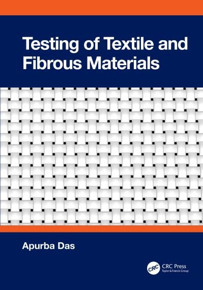 Cover for Apurba Das · Testing of Textile and Fibrous Materials (Gebundenes Buch) (2024)
