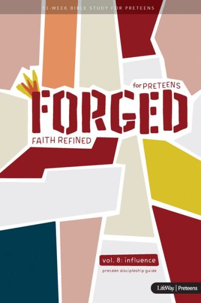 Cover for Lifeway Kids · Forged : Faith Refined, Volume 8 Preteen Discipleship Guide (Spiral Book) (2021)