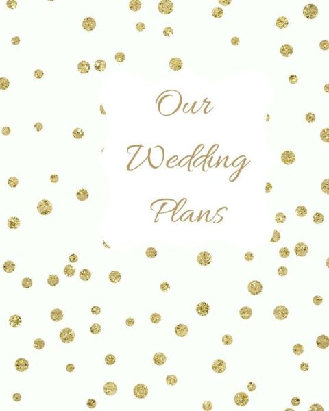 Cover for Lilac House · Our Wedding Plans (Paperback Book) (2019)