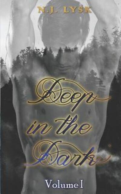 Cover for N J Lysk · Deep in the Dark (Pocketbok) (2019)