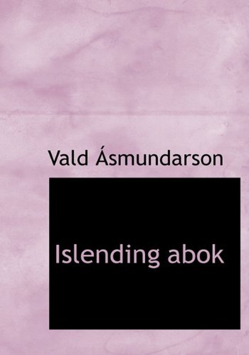 Islending Abok - Vald Ásmundarson - Books - BiblioLife - 9781117740409 - December 16, 2009
