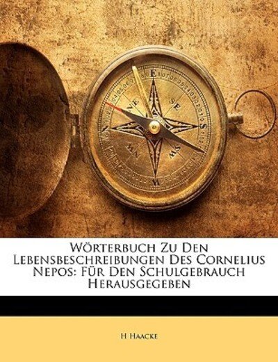 Cover for Haacke · Wörterbuch zu den Lebensbeschrei (Book)
