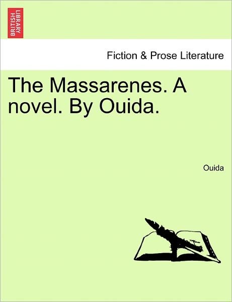 Cover for Ouida · The Massarenes. a Novel. by Ouida. (Taschenbuch) (2011)