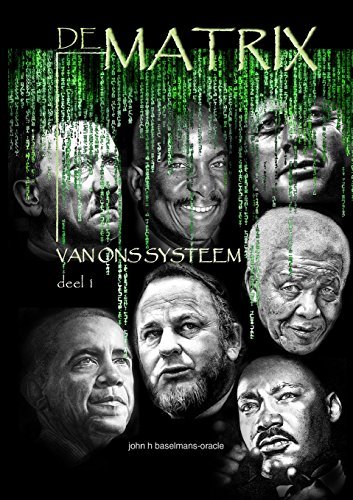 Cover for John Baselmans · De Matrix Van Het Systeem Deel1 (Pocketbok) [Dutch edition] (2014)