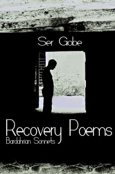 Cover for Ser Gobe · Recovery Poems (Paperback Book) (2014)