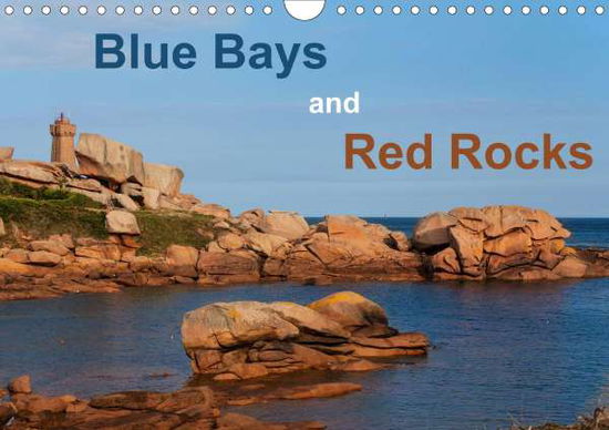 Blue Bays and Red Rocks (Wall Ca - Benoît - Książki -  - 9781325583409 - 