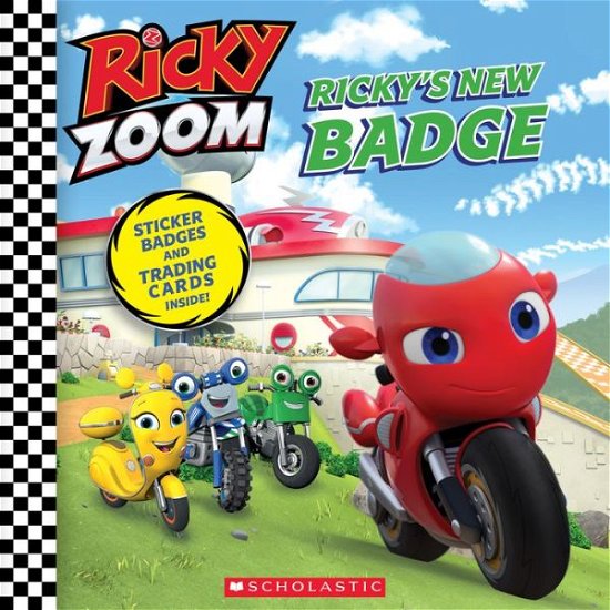 Cover for Scholastic · Ricky's New Badge (Ricky Zoom) - Ricky Zoom (Paperback Book) (2020)