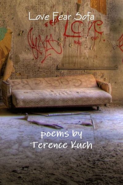 Cover for Terence Kuch · ( Love Fear Sofa ) (Paperback Book) (2017)