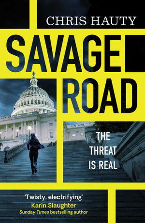 Cover for Chris Hauty · Savage Road - A Hayley Chill Thriller (Paperback Book) [ANZ Only edition] (2022)