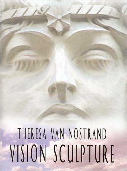 Cover for Theresa Van Nostrand · Vision Sculpture (Paperback Bog) (2002)