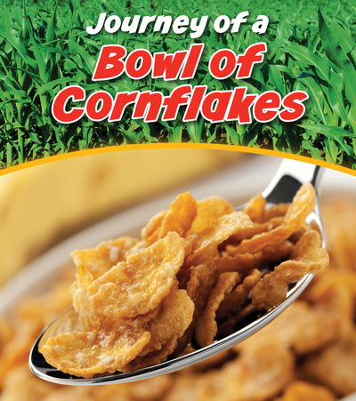 Cover for John Malam · Bowl of Cornflakes (N/A) (2013)