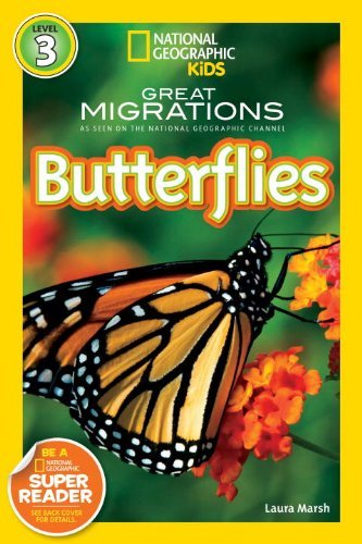 Cover for Laura Marsh · National Geographic Readers: Great Migrations Butterflies - Readers (Hardcover Book) (2010)