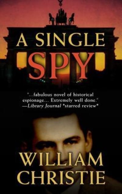 Cover for William Christie · Single Spy (Book) (2017)