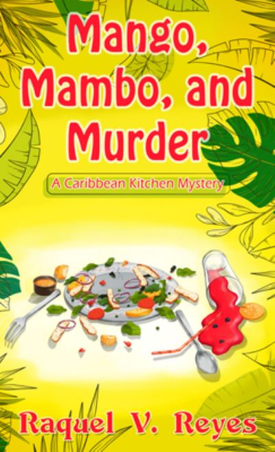 Cover for Raquel V. Reyes · Mango, Mambo, and Murder (N/A) (2022)